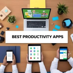 Best Productivity Apps